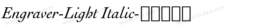 Engraver-Light Italic字体转换